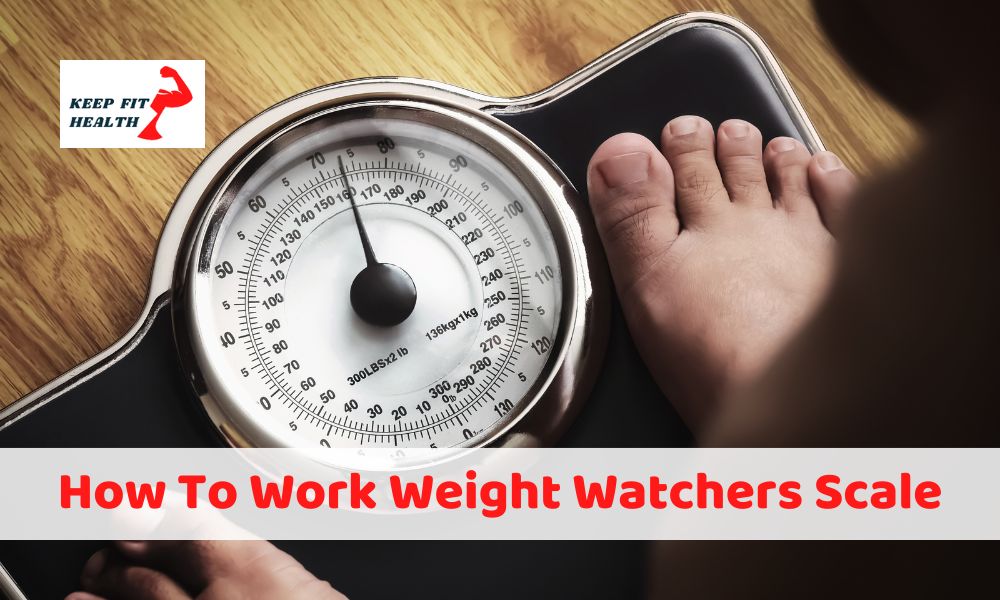 How To Work Weight Watchers Scale
