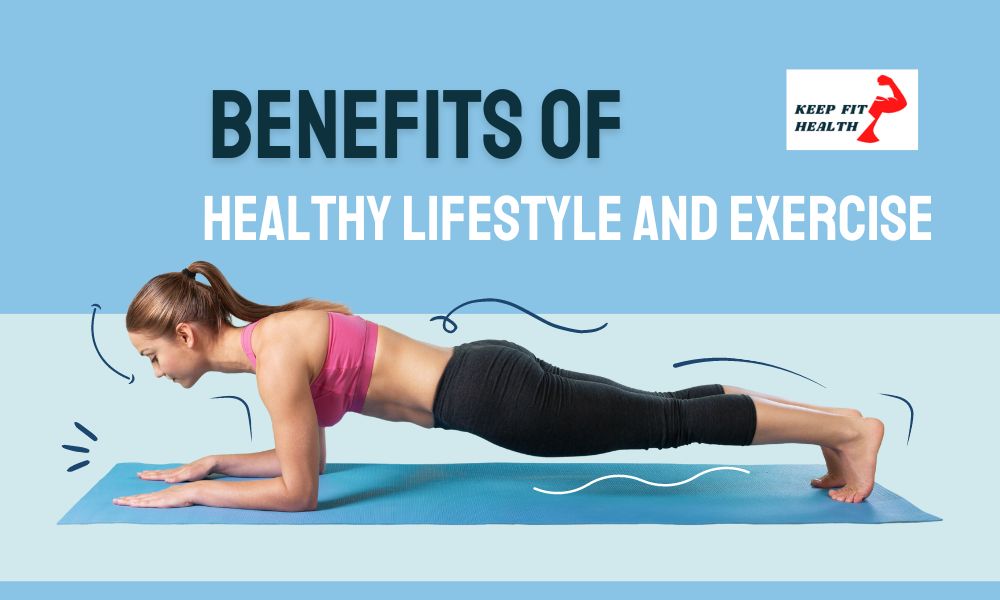 benefits of healthy lifestyle and exercise